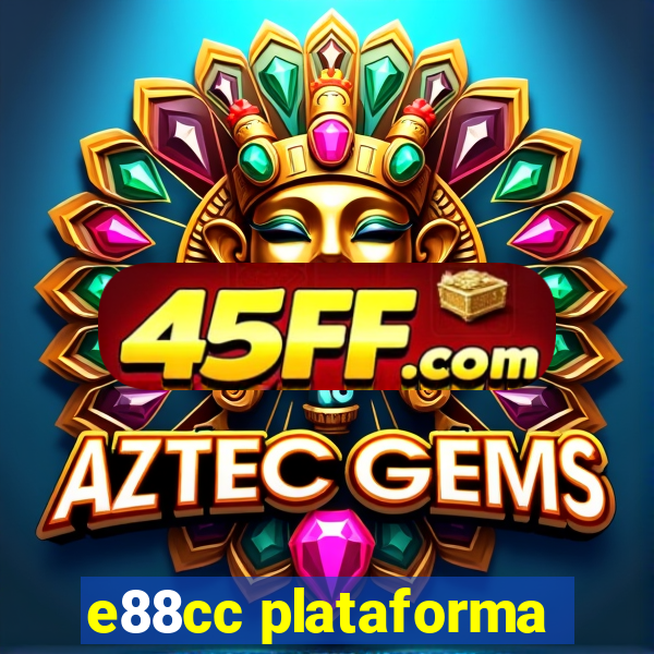 e88cc plataforma